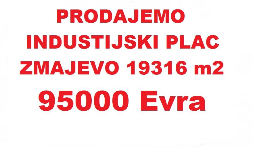ZMAJEVO – INDUSTRIJSKI PLAC 19316 m2 – 95000 Evra ID#2258 95.000 €